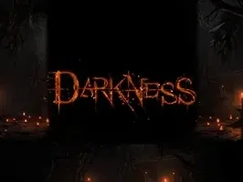 Darkness